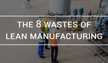 8 Wastes of Lean Manufacturing header