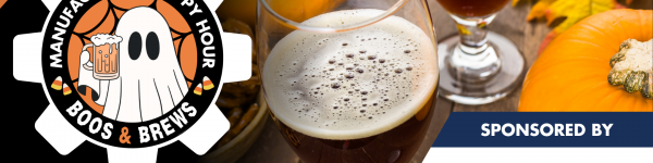 Manufacturing Happy Hour: Boos & Brews!